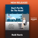 Don't Pat me on the Head - Released!
